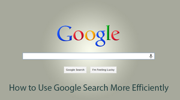 Google search engine can be used with higher efficiency.