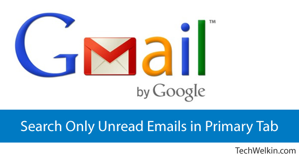 Gmail  Search Unread Emails in Primary Tab - 3