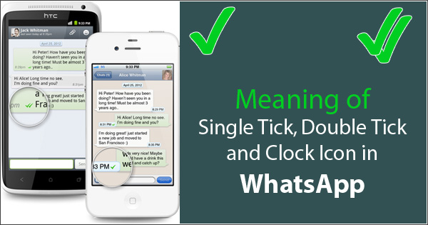 What Do The Ticks Mean On Whatsapp? One-Double Check Marks in Whatsapp