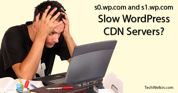 WordPress s0 wp com Not Working or Too Slow - 68