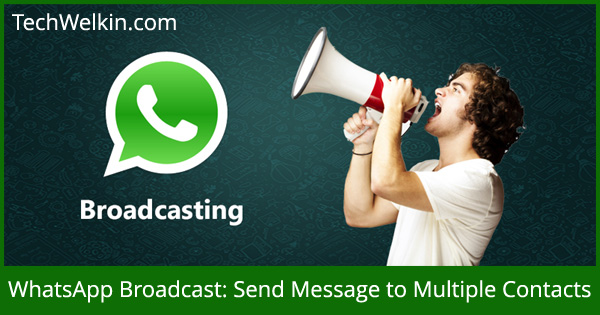 With WhatsApp, you can send message to all or multiple contacts in one go.