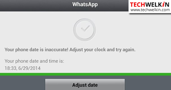 WhatsApp screen showing your phone date is inaccurate! Adjust your clock and try again.