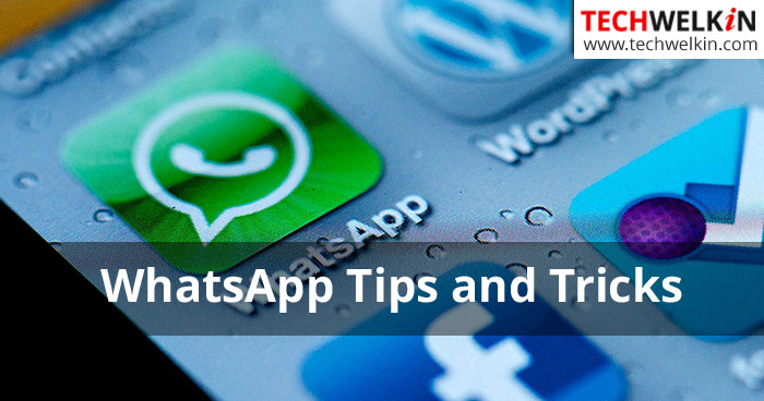 WhatsApp Tips and Tricks