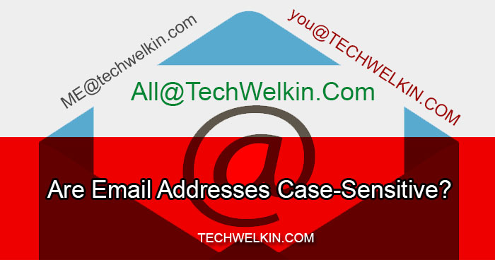 Are Email Addresses Case Sensitive?