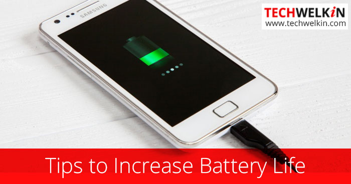 tips to increase battery life